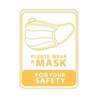 wear face mask for your safety yellow square label vector