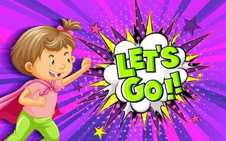 LET'S GO word on explosion background with boy cartoon character vector