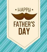 happy fathers day card with moustache decoration vector