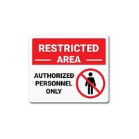 Restricted Area authorized personnel only sign vector