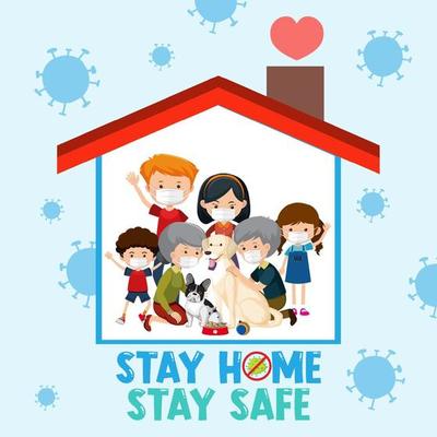 Stay home stay safe font with happy family