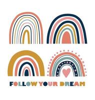 Rainbow poster with Follow your dream text vector