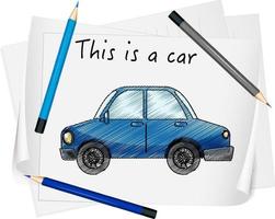 Sketch blue car on paper isolated vector