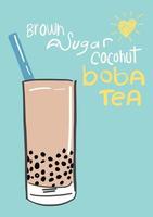 Bubble milk tea, Pearl milk tea , Different sorts of Boba. Yummy drinks. vector