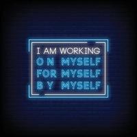 i am working Neon Signs Style Text Vector