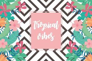 Natural and tropical vibes background vector