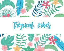 Natural and tropical vibes background vector