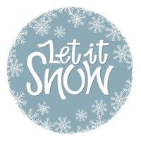 Let it snow vector