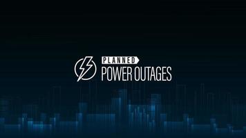 Planned Power Outage, blue poster with warning logo and city without electricity in digital style on background vector