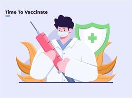 Flat illustration of Time to Vaccinate Covid-19 Coronavirus, Cure Covid-19 Virus, Protect from coronavirus, Doctor fight the covid-19 virus, Get ready to end corona virus pandemic. vector