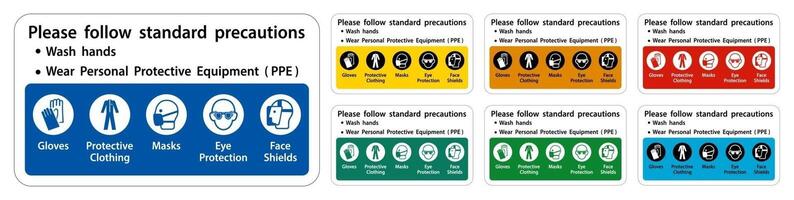 Please follow standard precautions sign set vector