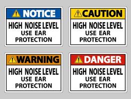 High Noise Level Use Ear Protection sign set vector