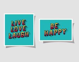 3d live love laugh and be happy lettering on blue backgrounds vector design