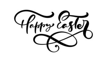 Happy Easter text Hand drawn lettering Greeting Card. Typographical Vector phrase Handmade calligraphy on isolates white background.