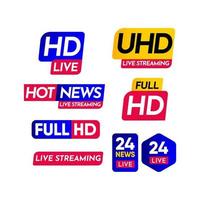 HD Live, UHD Live Streaming, Hot News Live Streaming, Live Streaming, 24 News Live, 24 Live Label Vector Template Design Illustration