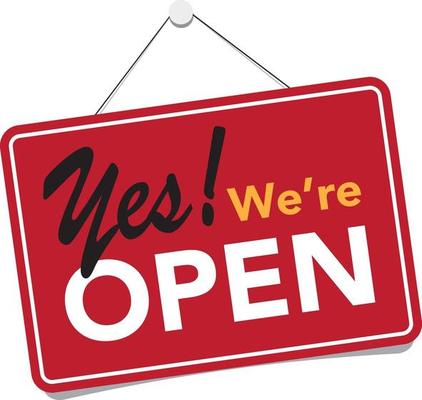 We're open business sign