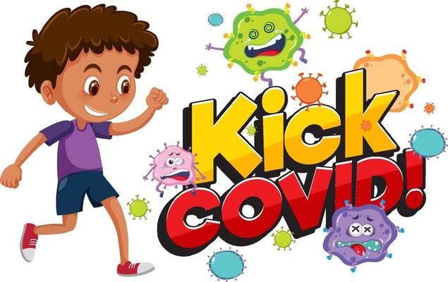 Kick Covid font with a boy trying to kick coronavirus cartoon character