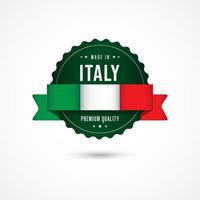 Hecho en Italia etiqueta de calidad premium insignia vector plantilla diseño ilustración