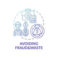 Avoiding fraud and waste concept icon vector