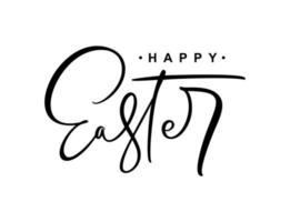 Happy Easter Vector Hand drawn lettering text for Greeting Card. Typographical phrase Handmade calligraphy quote on isolated white background