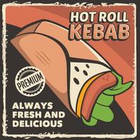 Hot Roll Kebab Signage Poster Retro Rustic Vector