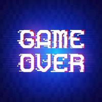 Game over banner for games with glitch effect in pixel style. Neon light on text. Vector illustration design.