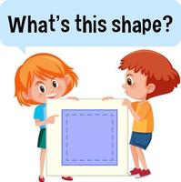 Kids holding square shape banner with What's this shape font vector