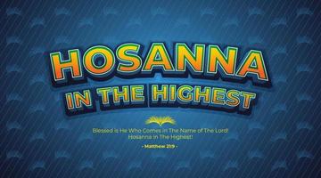 Hosanna in The Highest Text Effect vector