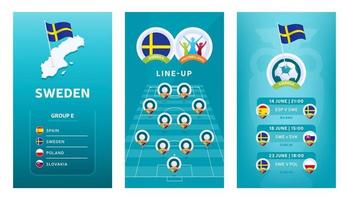 European 2020 football vertical banner set for social media. Sweden group E banner with isometric map, pin flag, match schedule and line-up on soccer field vector