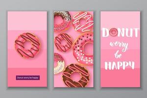 Sweet banners with Hand made lettering -Donut worry be happy with pink glazed donuts with chocolate and powder. Food design. Can be used for layout, advertising and web design. vector