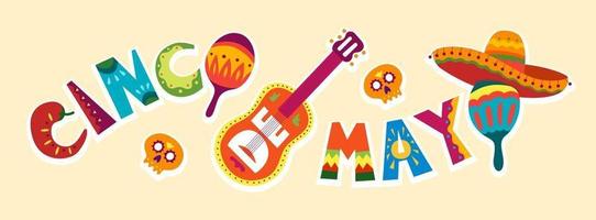 Cinco de Mayo celebration in Mexico. May 5, Latin America holiday. Colorful, detailed, lots of objects background. Vector template with traditional Mexican symbols skull, guitar, flowers, red pepper