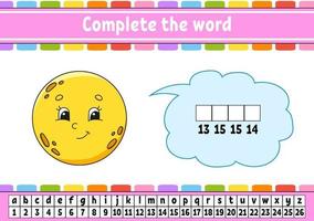 Complete the words moon. Cipher code. Learning vocabulary and numbers. Education worksheet. Activity page for study English. Isolated vector illustration. Cartoon character.