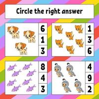 Circle the right answer. Education developing worksheet. Activity page with pictures. Game for children. Color isolated vector illustration. Funny character. Cartoon style.