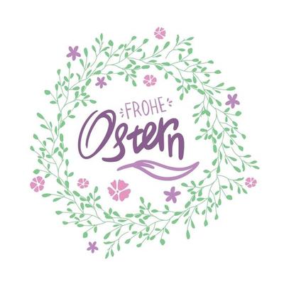 Frohe Ostern. Happy Easter wreath with lettering in german language. Botanical illustration happy easter german fonts.
