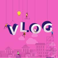 equipo trabajando duro para construir la palabra vlog vector