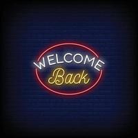 Welcome Back Neon Signs Style Text Vector