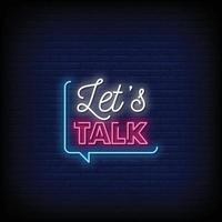 Let's Talk Neon Signs Style Text Vector