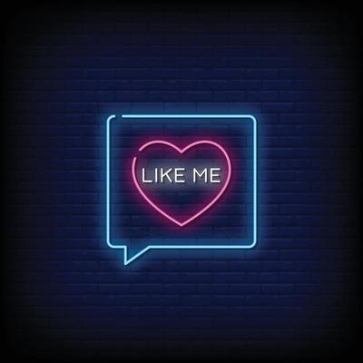 Like Me Neon Signs Style Text Vector