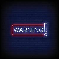 Warning Neon Signs Style Text Vector