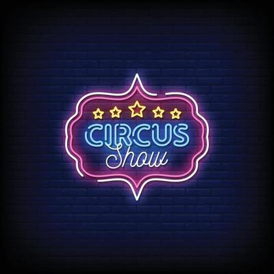 Circus Show Neon Signs Style Text Vector