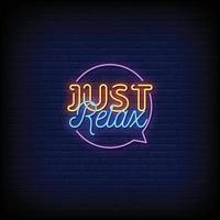 Just Relax Neon Signs Style Text Vector