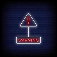 Warning Neon Signs Style Text Vector