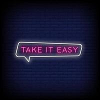 Take It Easy Neon Signs Style Text Vector