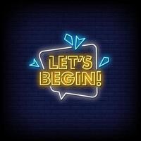 Let's Begin Neon Signs Style Text vector