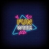 Fun Week Neon Signs Style Text Vector