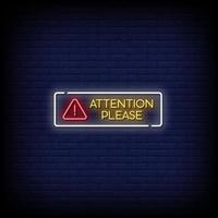 Attention Please Neon Signs Style Text Vector