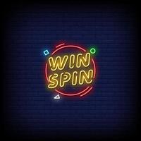 Win Spin Neon Signs Style Text Vector