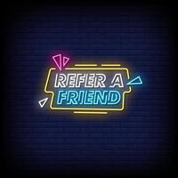 Refer a Friend Neon Signs Style Text Vector