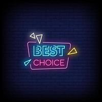 Best Choice Neon Signs Style Text Vector