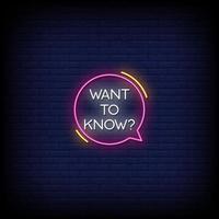 Want To Know Neon Signs Style Text Vector